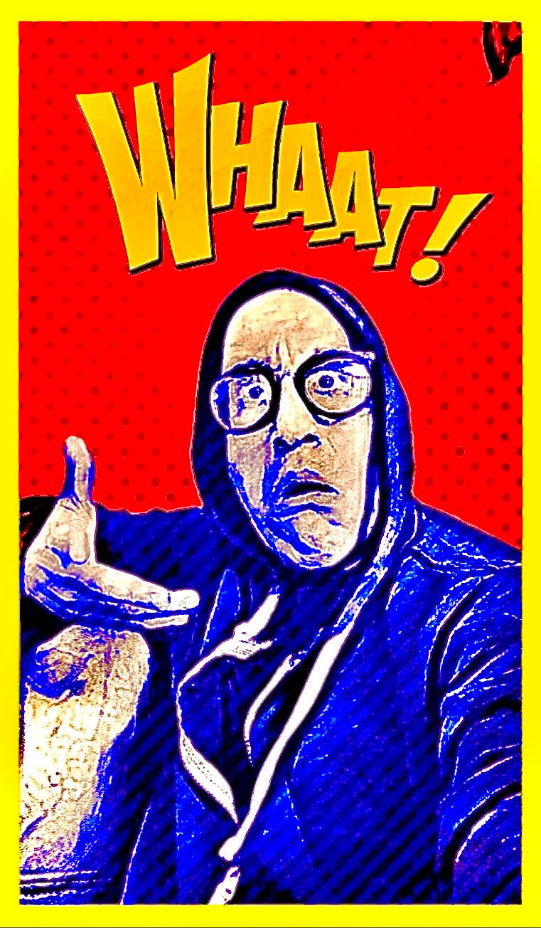 Say Whaat!